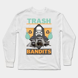 Trash Bandits Raccoon Long Sleeve T-Shirt